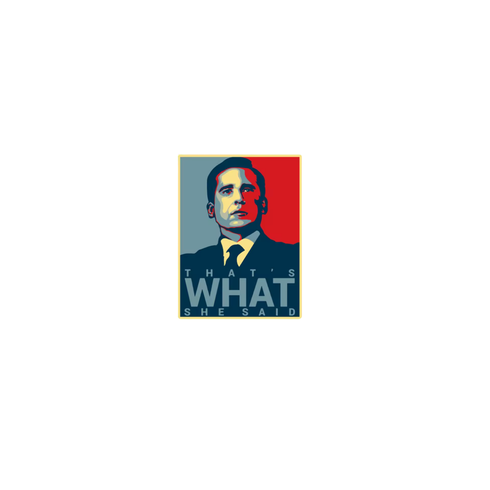 "That's What She Said" Needle Minder – The Office